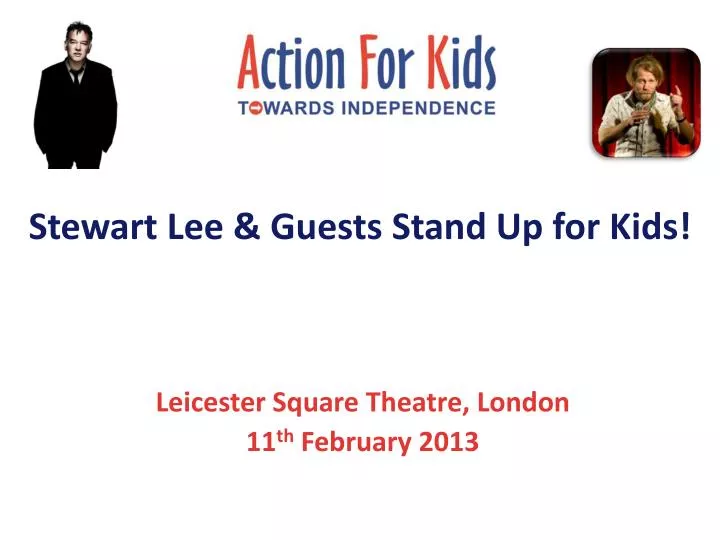 stewart lee guests stand up for kids