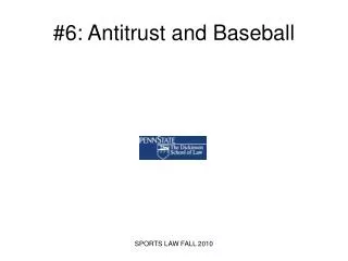 #6: Antitrust and Baseball