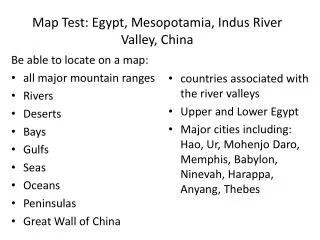 Map Test: Egypt, Mesopotamia, Indus River Valley, China