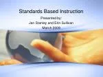 Standards Based Instruction - slide 1