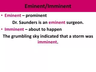 Eminent /Imminent