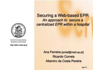 Securing a Web-based EPR An approach to secure a centralized EPR within a hospital