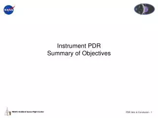 Instrument PDR Summary of Objectives