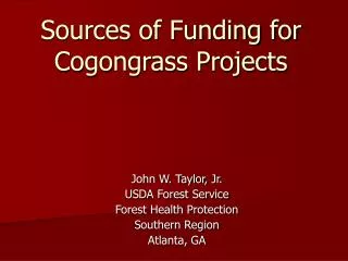 Sources of Funding for Cogongrass Projects