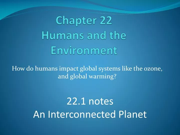 chapter 22 humans and the environment