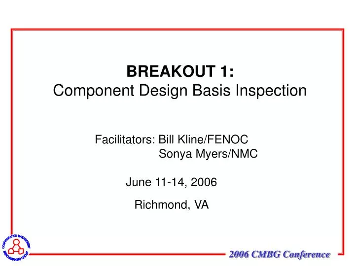 breakout 1 component design basis inspection