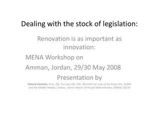 Dealing with the stock of legislation: