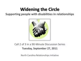 Widening the Circle Supporting people with disabilities in relationships