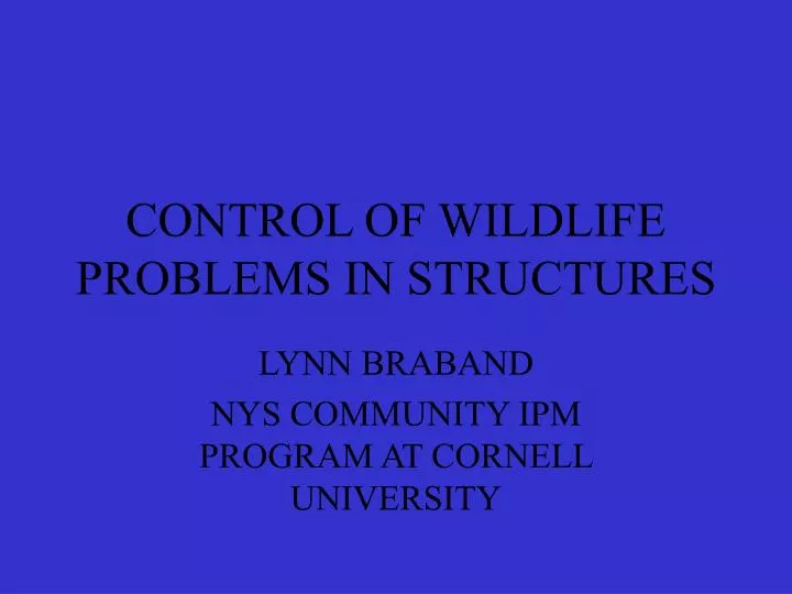 control of wildlife problems in structures