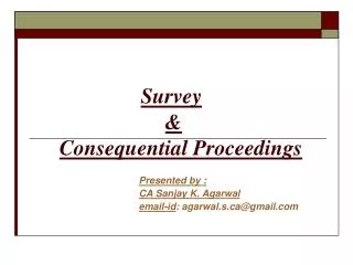 Survey &amp; Consequential Proceedings
