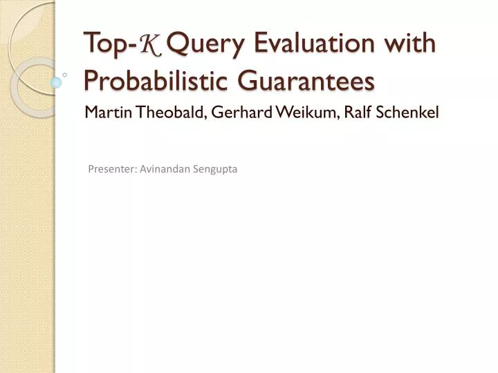 top k query evaluation with probabilistic guarantees