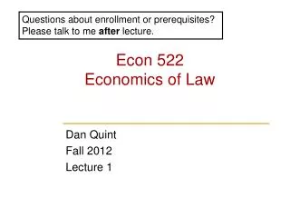 Econ 522 Economics of Law