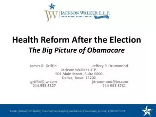 Health Reform After the Election The Big Picture of Obamacare
