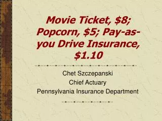 Movie Ticket, $8; Popcorn, $5; Pay-as-you Drive Insurance, $1.10