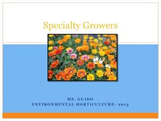 Specialty Growers