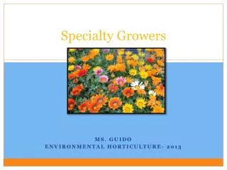 specialty growers