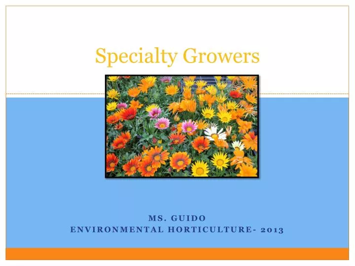specialty growers