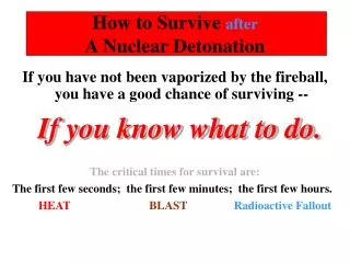 How to Survive after A Nuclear Detonation