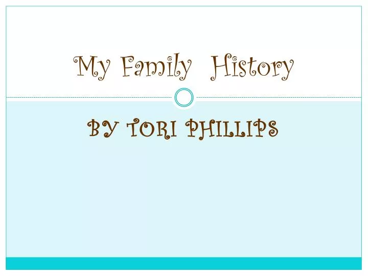 my family history