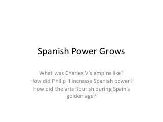 Spanish Power Grows