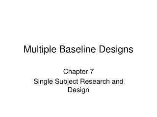 Multiple Baseline Designs