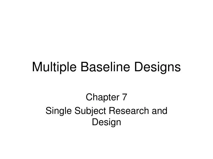 multiple baseline designs