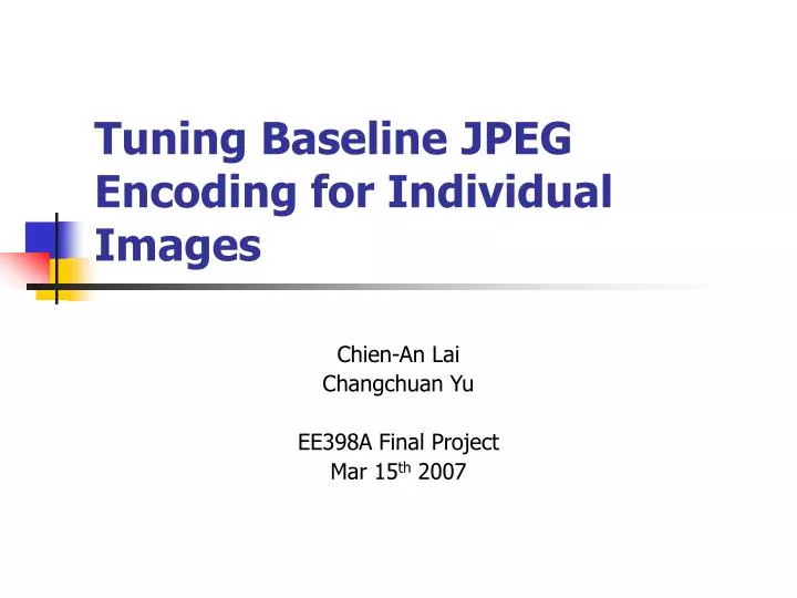 tuning baseline jpeg encoding for individual images