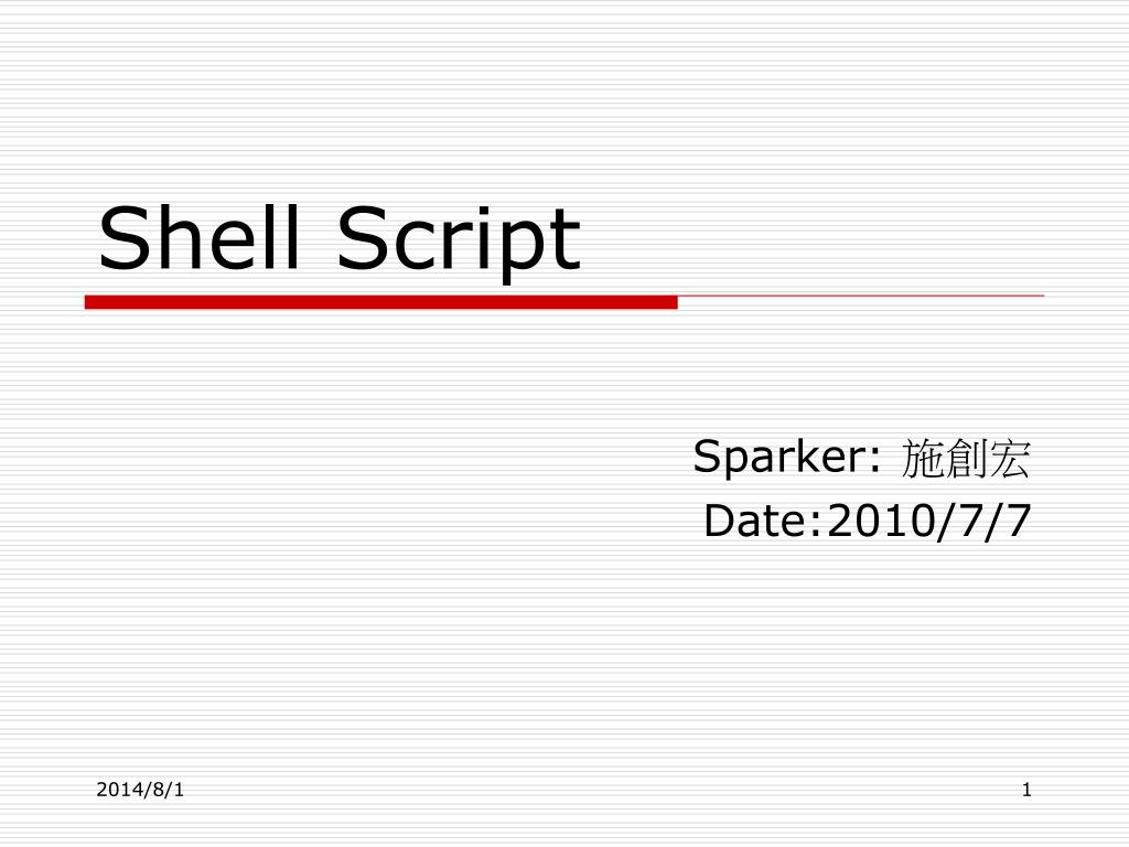 PPT - Shell Script PowerPoint Presentation, free download - ID:2783152