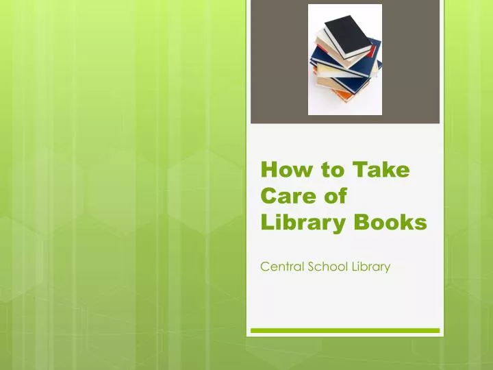 how to take care of library books