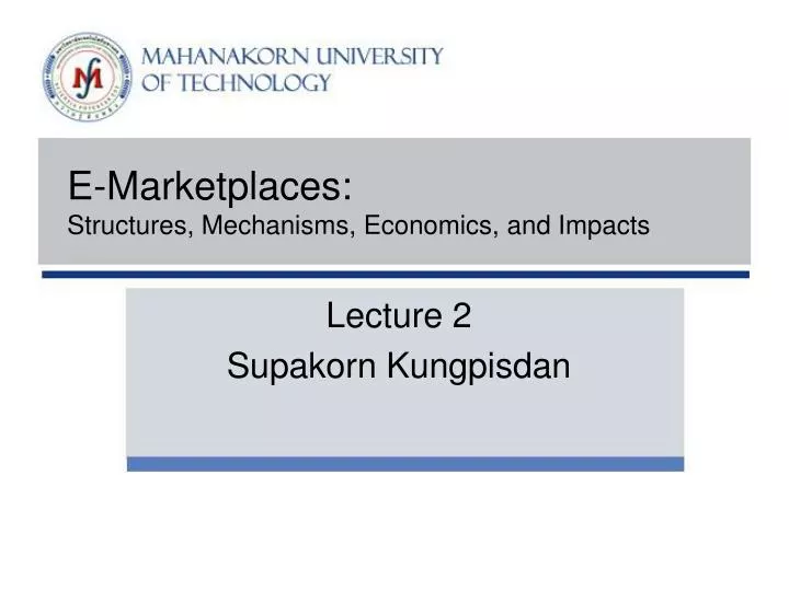 e marketplaces structures mechanisms economics and impacts