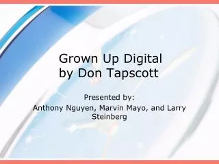 Grown Up Digital by Don Tapscott