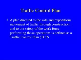 Traffic Control Plan