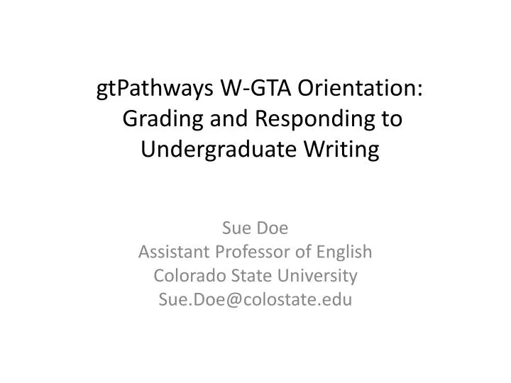 gtpathways w gta orientation grading and responding to undergraduate writing