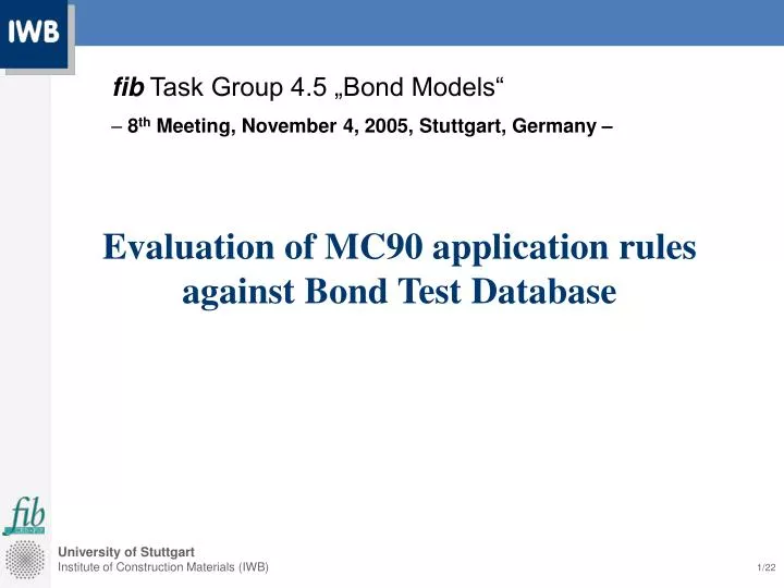 evaluation of mc90 application rules against bond test database