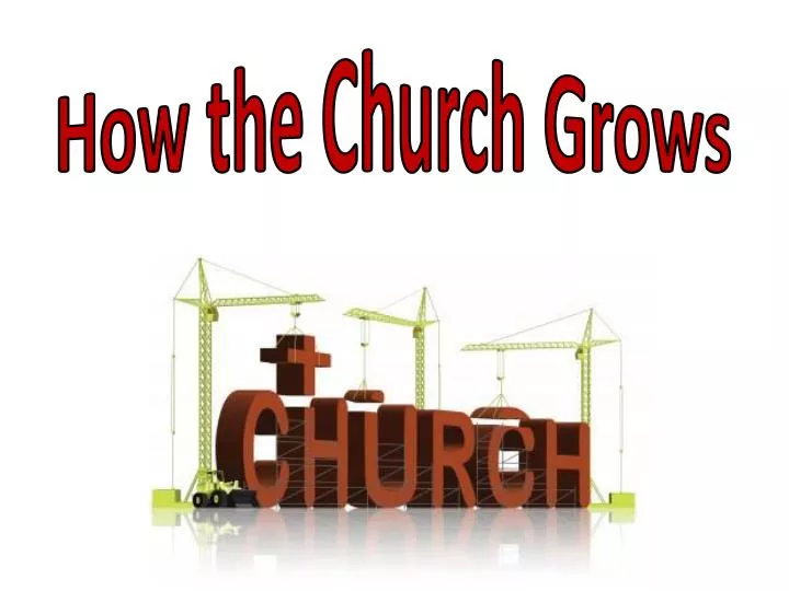how the church grows