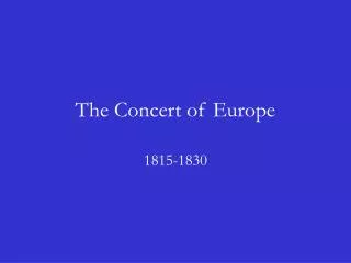 The Concert of Europe