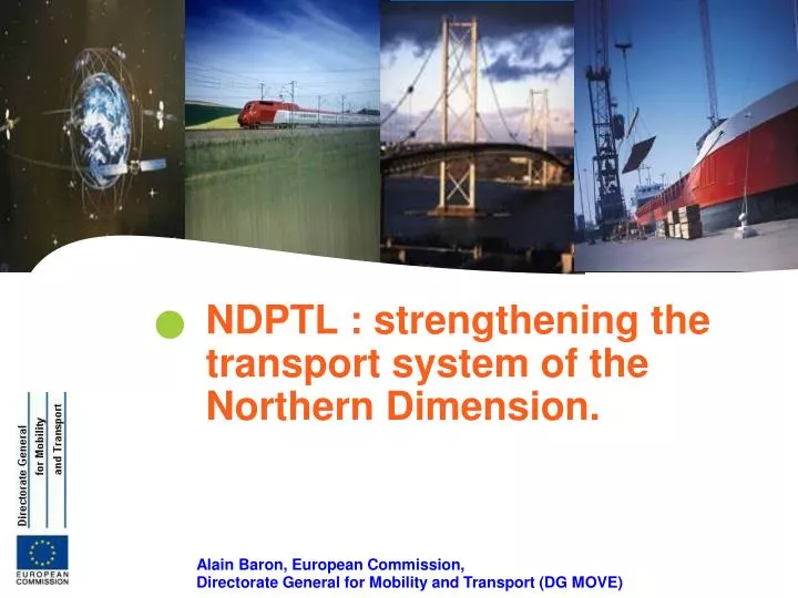 ndptl strengthening the transport system of the northern dimension