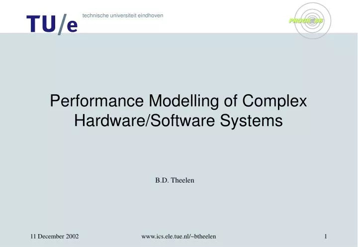 performance modelling of complex hardware software systems
