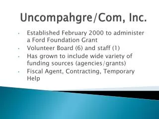 Uncompahgre/Com, Inc.