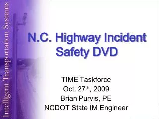 N.C. Highway Incident Safety DVD