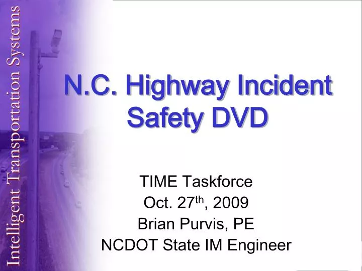 n c highway incident safety dvd