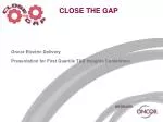 CLOSE THE GAP - slide 1