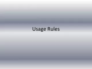Usage Rules