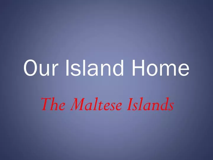 our island home