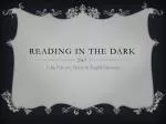 Reading in the dark - slide 1