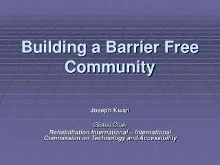 Building a Barrier Free Community