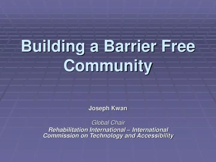 building a barrier free community