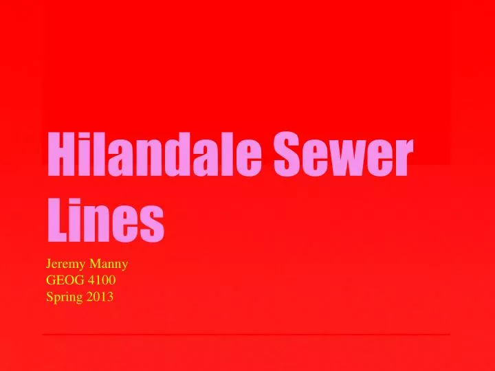 hilandale sewer lines