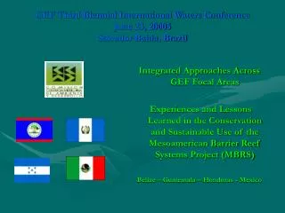 GEF Third Biennial International Waters Conference June 23, 20005 Salvador Bahia, Brazil