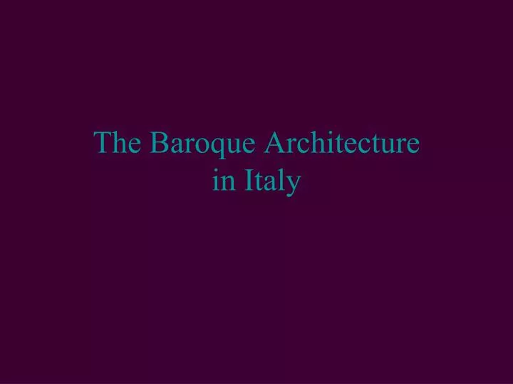 the baroque architecture in italy